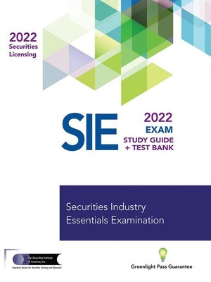 cover image of SECURITIES INDUSTRY ESSENTIALS EXAM STUDY GUIDE 2022 + TEST BANK